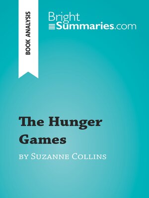 cover image of The Hunger Games by Suzanne Collins (Book Analysis)